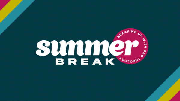 Summer Break - Week 3 Image