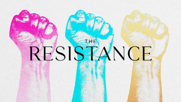 The Resistance - Week 3 Image