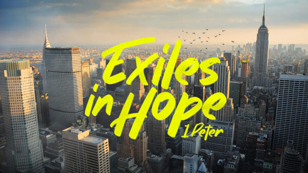 Exiles In Hope - Week 2 Image