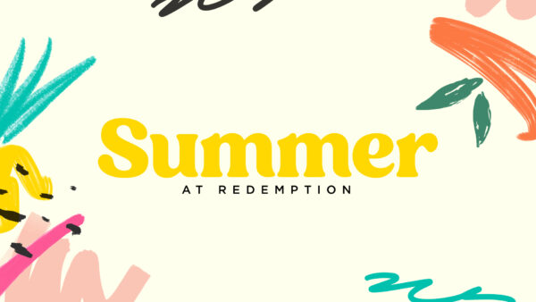 Summer At Redemption - Week 1 Image